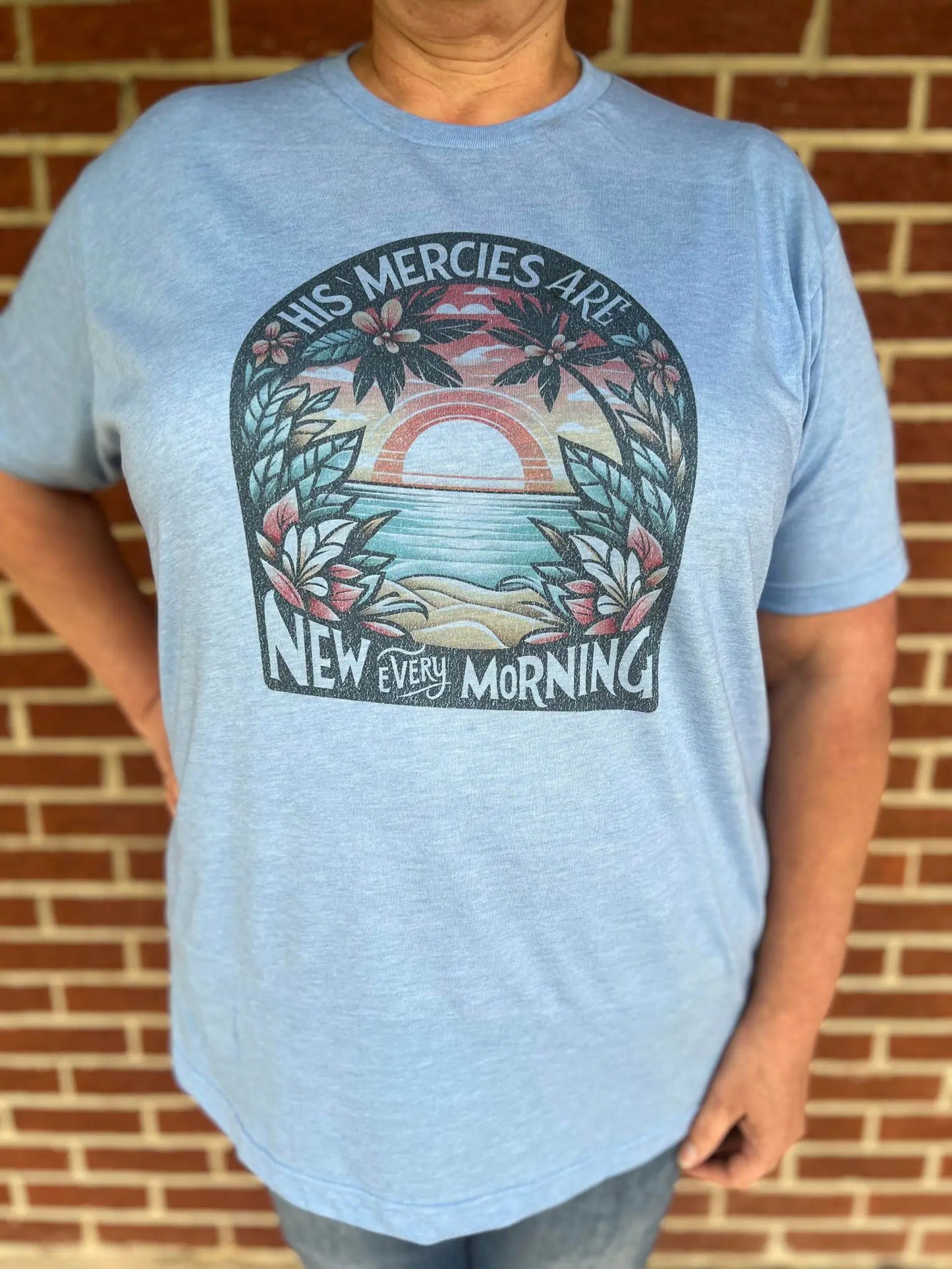 His Mercies are New Every Morning Tee